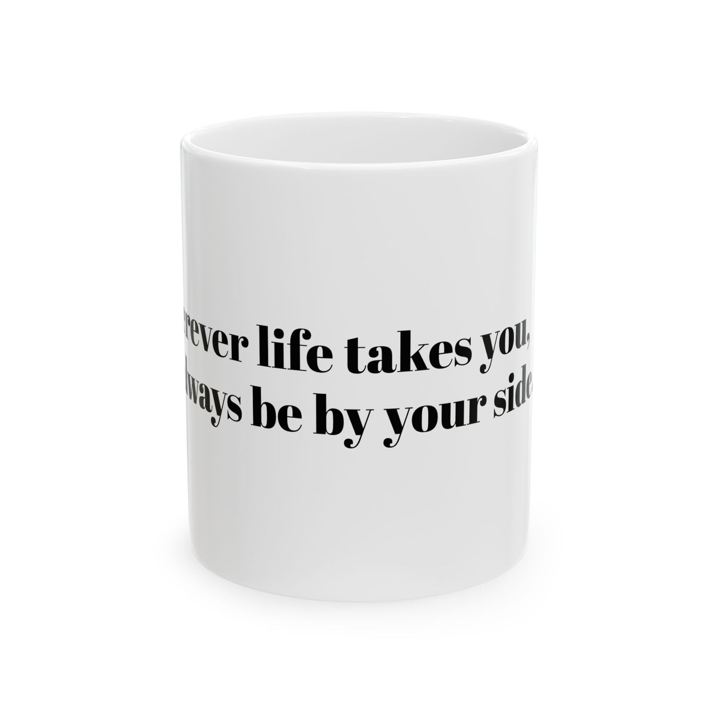 Inspirational Ceramic Mug